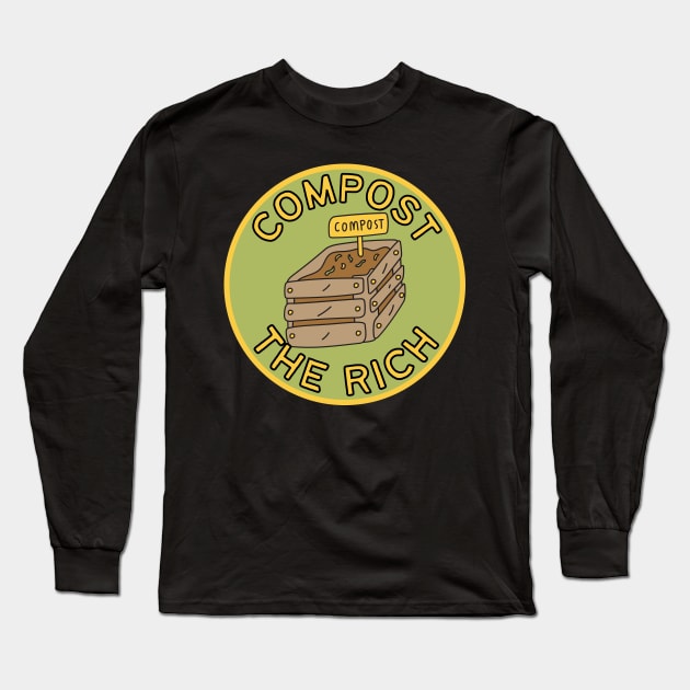 Compost The Rich Long Sleeve T-Shirt by Caring is Cool